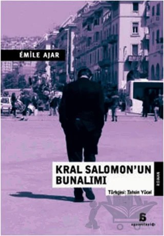 Kral Salomon’un Bunalımı – Emile Ajar – Agora Kitaplığı kitap kapağı