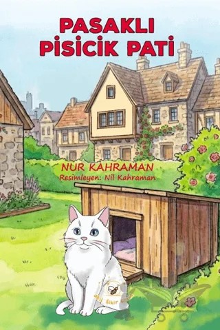 Pasaklı Pisicik Pati – Nur Kahraman – Akıl Fikir Yayınları kitap kapağı