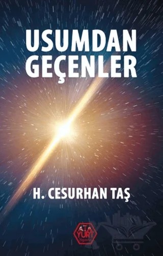 Usumdan Geçenler – Hüseyin Cesurhan Taş – Atayurt Yayınevi kitap kapağı