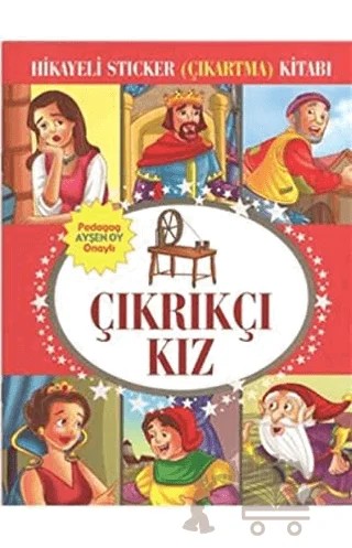 Hikayeli Sticker (Çıkartma) Kitabı - Çıkrıkçı Kız – Kolektif – Çocuk Gezegeni kitap kapağı