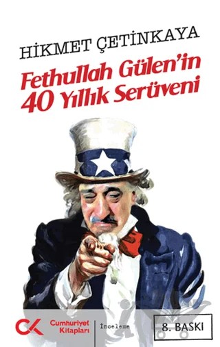 Fethullah Gülen’in 40 Yıllık Serüveni – Hikmet Çetinkaya – Cumhuriyet Kitapları kitap kapağı