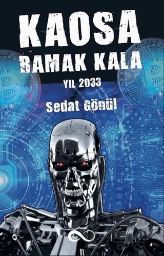 Kaosa Ramak Kala Yıl 2033 – Sedat Gönül – Bengisu Yayınları kitap kapağı