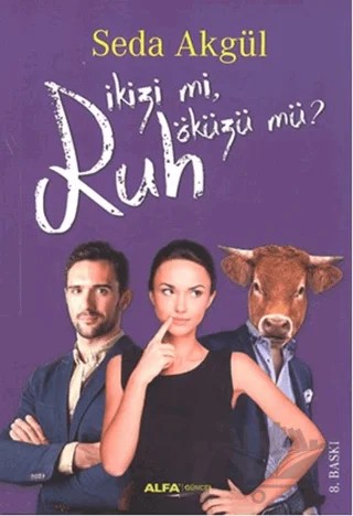 Ruh İkizi Mi, Ruh Öküzü Mü? – Seda Akgül – Alfa Yayınları kitap kapağı