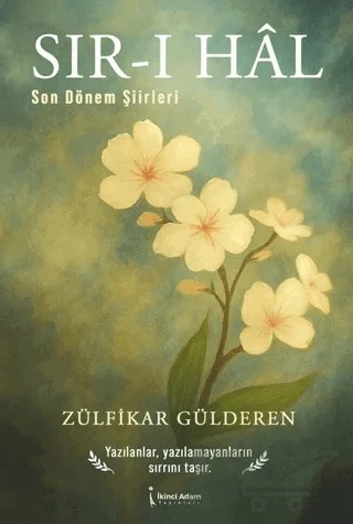 Sır-ı Hal – Zülfikar Gülderen – İkinci Adam Yayınları kitap kapağı