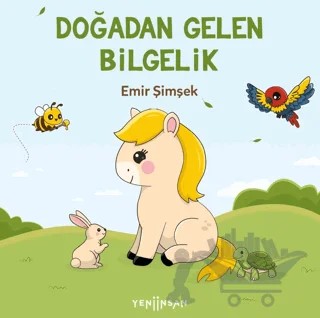 Doğadan Gelen Bilgelik – Emir Şimşek – Yeni İnsan Yayınevi kitap kapağı