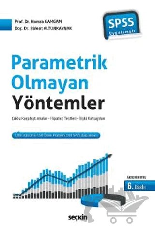 Parametrik Olmayan Yöntemler – Bülent Altunkaynak, Hamza Gamgam – Seçkin Yayıncılık kitap kapağı