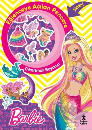 Barbie Eğlenceye Açılan Pencere Çıkartmalı Boyama Kitabı – Kolektif – Doğan Çocuk kitap kapağı