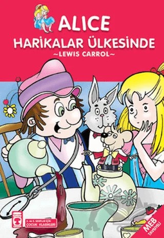 Alice Harikalar Ülkesinde – Lewis Carroll – Timaş Çocuk kitap kapağı