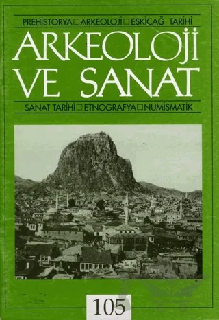 Arkeoloji ve Sanat Dergisi Sayı 105 – Arkeoloji ve Sanat Dergisi kitap kapağı