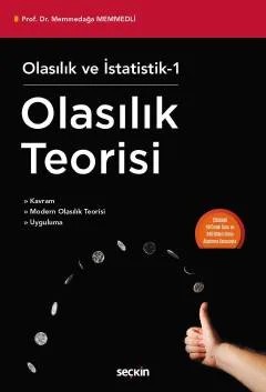 Olasılık ve İstatistik – IOlasılık Teorisi Kavram – Modern Olasılık Teorisi – Uyguluma – Memmedağa Memmedli – Seçkin Yayıncılık kitap kapağı