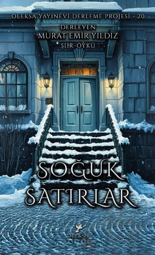 Soğuk Satırlar – Murat Emir Yıldız – Oleksa Yayınevi kitap kapağı