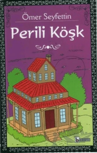 Perili Köşk – Ömer Seyfettin – Birey Yayıncılık kitap kapağı
