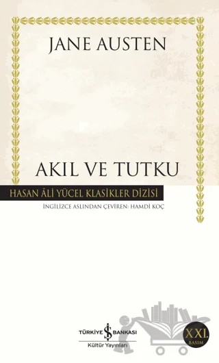 Akıl ve Tutku – Jane Austen – İş Bankası Kültür Yayınları kitap kapağı
