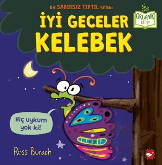 İyi Geceler Kelebek – Ross Burach – Beyaz Balina Yayınları kitap kapağı