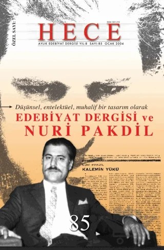 Hece Aylık Edebiyat Dergisi Sayı: 85 Nuri Pakdil Özel Sayısı: 7 – Hece Dergisi kitap kapağı