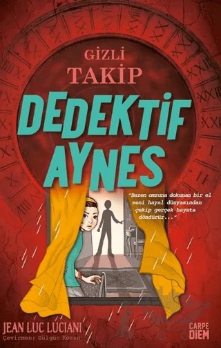 Gizli Takip - Dedektif Aynes – Jean Luc Luciani – Carpe Diem Kitapları kitap kapağı