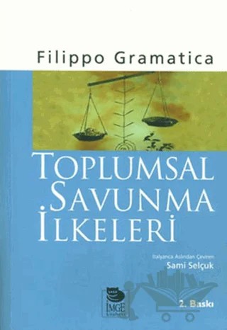 Toplumsal Savunma İlkeleri – Filippo Gramatica – İmge Kitabevi Yayınları kitap kapağı