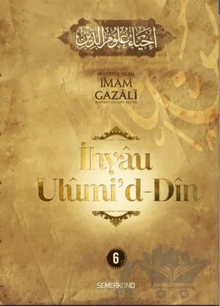 İhyau Ulumiddin 6. Cilt – İmam Gazali – Semerkand Yayınları kitap kapağı