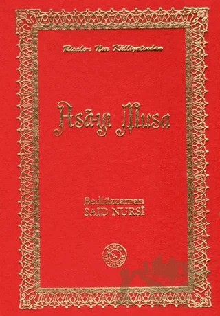Asa-yı Musa (Osmanlıca) – Bediüzzaman Said-i Nursi – Zehra Yayıncılık kitap kapağı