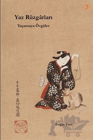 Yaz Rüzgârları: Yaşamaya Övgüler – Engin Yurt – Cinius Yayınları kitap kapağı