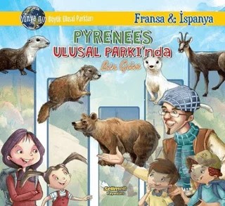 Pyrenees Ulusal Parkı'nda Bir Gün - Fransa İspanya – Manpreet Kaur Aden – Selimer Yayınları kitap kapağı