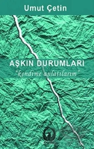 Aşkın Durumları – Umut Çetin – Myrina Yayınları kitap kapağı