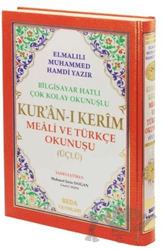 Kur'an-ı Kerim Meali ve Türkçe Okunuşu (Üçlü, Orta Boy, Bilgisayar Hatlı, Kod: 006) – Elmalılı Muhammed Hamdi Yazır – Seda Yayınları kitap kapağı