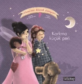 Korkma Küçük Peri – Claire Gaudriot, Sophie de Mullenheim – Lal Kitap kitap kapağı