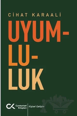 Uyumluluk – Cihat Karaali – Cumhuriyet Kitapları kitap kapağı