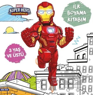 İlk Boyama Kitabım Iron Man - Marvel Super Hero Adventures – Gökçe Demir – Beta Kids kitap kapağı
