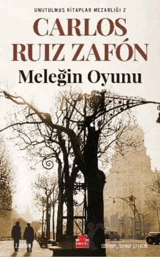 Meleğin Oyunu – Carlos Ruiz Zafon – Kırmızı Kedi Yayınevi kitap kapağı