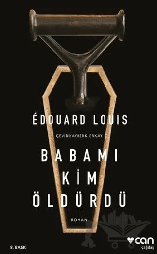 Babamı Kim Öldürdü – Edouard Louis – Can Yayınları kitap kapağı