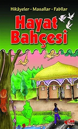 Hayat Bahçesi – Mehmet Akif Ordulu – Çilek Kitaplar kitap kapağı