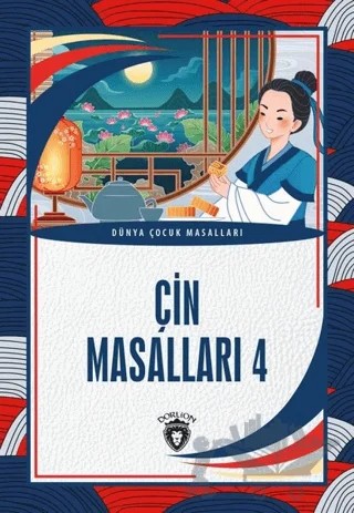 Çin Masalları 4 – Kolektif – Dorlion Yayınları kitap kapağı