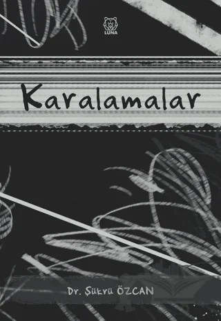 Karalamalar – Şükrü Özcan – Luna Yayınları kitap kapağı