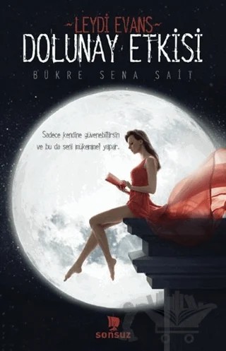 Dolunay Etkisi - Leydi Evans – Bükre Sena Sait – Sonsuz Kitap Yayınları kitap kapağı
