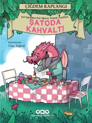 Şatoda Kahvaltı – Çiğdem Kaplangı – Yapı Kredi Yayınları kitap kapağı