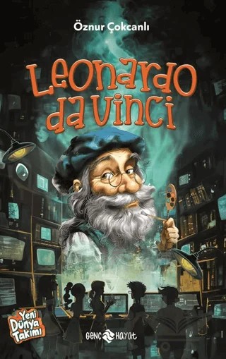 Leonardo da Vinci – Öznur Çokcanlı – Genç Hayat kitap kapağı
