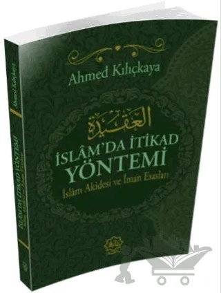 İslam'da İtikat Yöntemi – Ahmed Kılıçkaya – Nuhbe Yayınevi kitap kapağı
