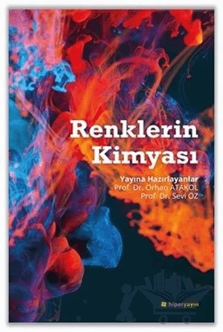 Renklerin Kimyası – Orhan Atakol, Sevi Öz – Hiperlink Yayınları kitap kapağı