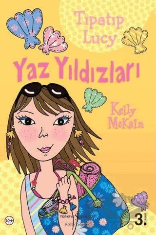 Tıpatıp Lucy Yaz Yıldızları – Kelly McKain – İş Bankası Kültür Yayınları kitap kapağı