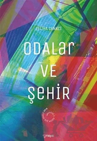 Odalar ve Şehir – Zeliha Cenkci – Mayıs Yayınları kitap kapağı
