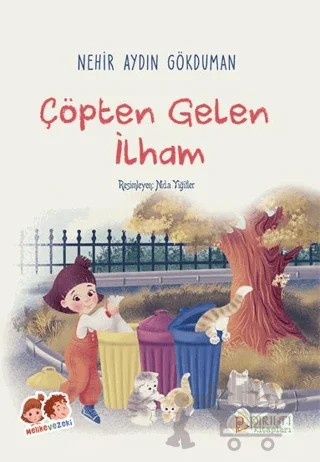 Çöpten Gelen İlham – Nehir Aydın Gökduman – Pırıltı Kitapları - Erkam kitap kapağı