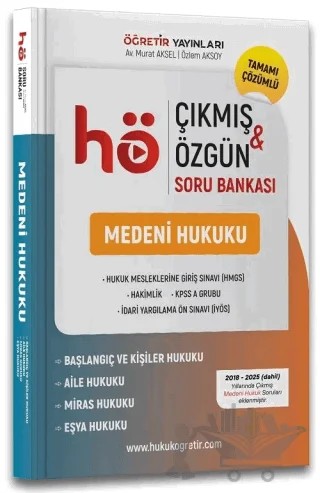 HMGS Hakimlik KPSS Medeni Hukuk Çıkmış Özgün Soru Bankası Çözümlü – Murat Aksel, Özlem Aksoy – Öğretir Yayınları kitap kapağı