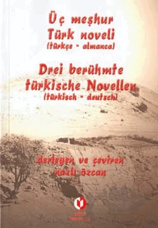 Üç Meşhur Türk Noveli (Türkçe - Almanca) – Nazlı Özcan – ODTÜ Geliştirme Vakfı Yayıncılık kitap kapağı