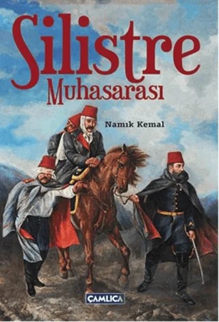 Silistre Muhasarası – Namık Kemal – Çamlıca Basım Yayın kitap kapağı
