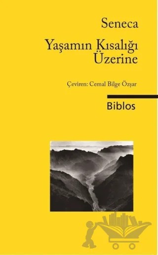 Yaşamın Kısalığı Üzerine – Lucius Annaeus Seneca – Biblos Kitabevi kitap kapağı