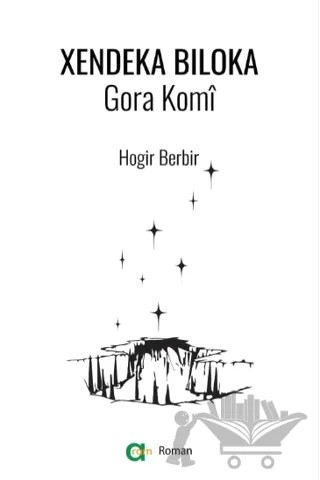 Xendeka Biloka/ Gora Komi – Hogir Berbir – Aram Yayınları kitap kapağı