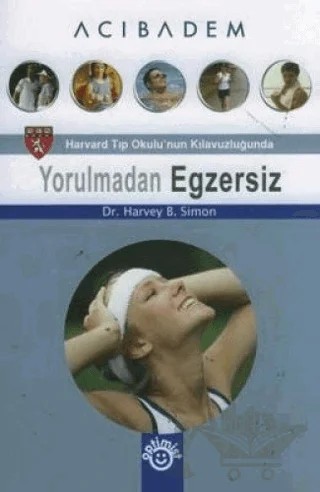 Yorulmadan Egzersiz – Harvey B. Simon – Optimist Kitap kitap kapağı