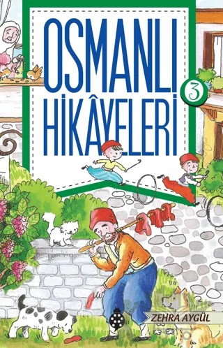 Osmanlı Hikayeleri 3 – Zehra Aygül – Uğurböceği Yayınları kitap kapağı
